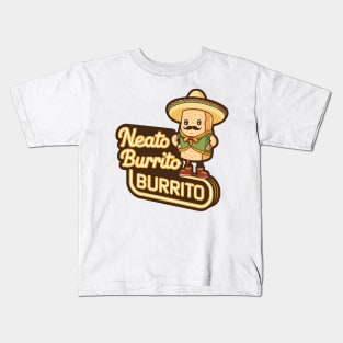 Neato Burrito Kids T-Shirt